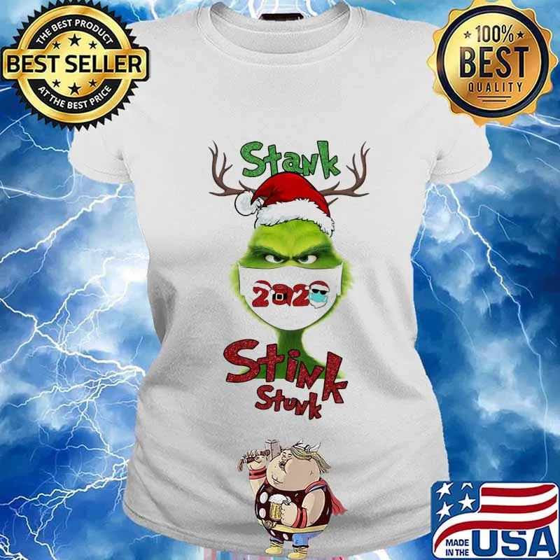 Merry christmas grinch mask stink stank stunk 2020 s Ladies tee