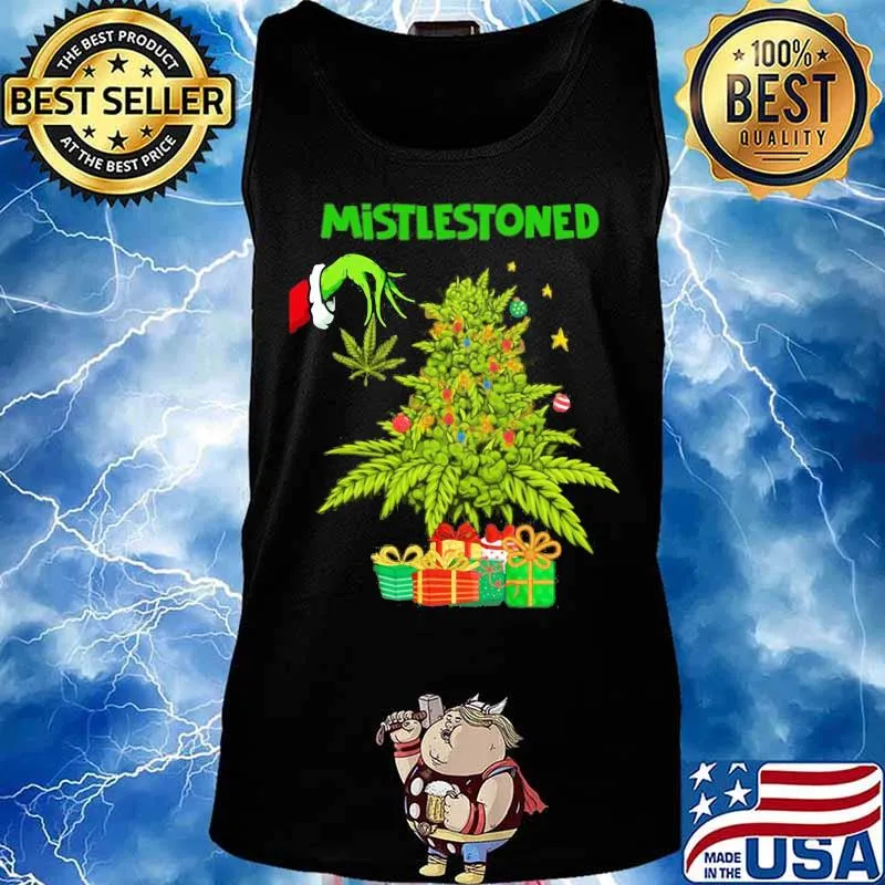 Merry christmas grinch weed mistlestoned s Tank top