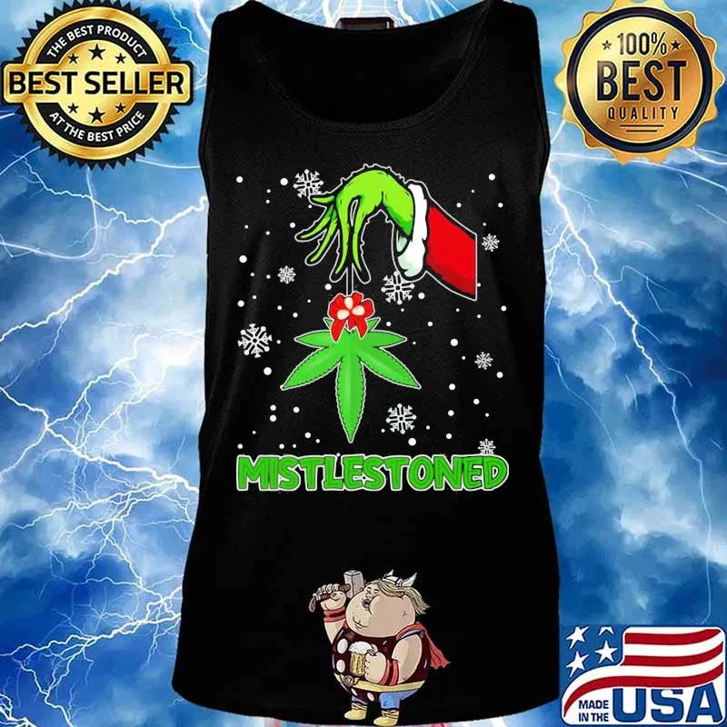 Merry christmas grinch weed mistlestoned snow s Tank top