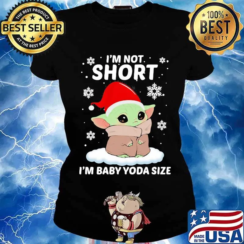 Merry christmas i'm not short i'm baby yoda size s Ladies tee