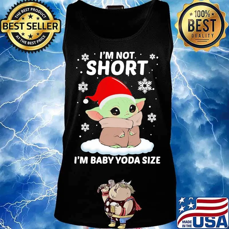 Merry christmas i'm not short i'm baby yoda size s Tank top