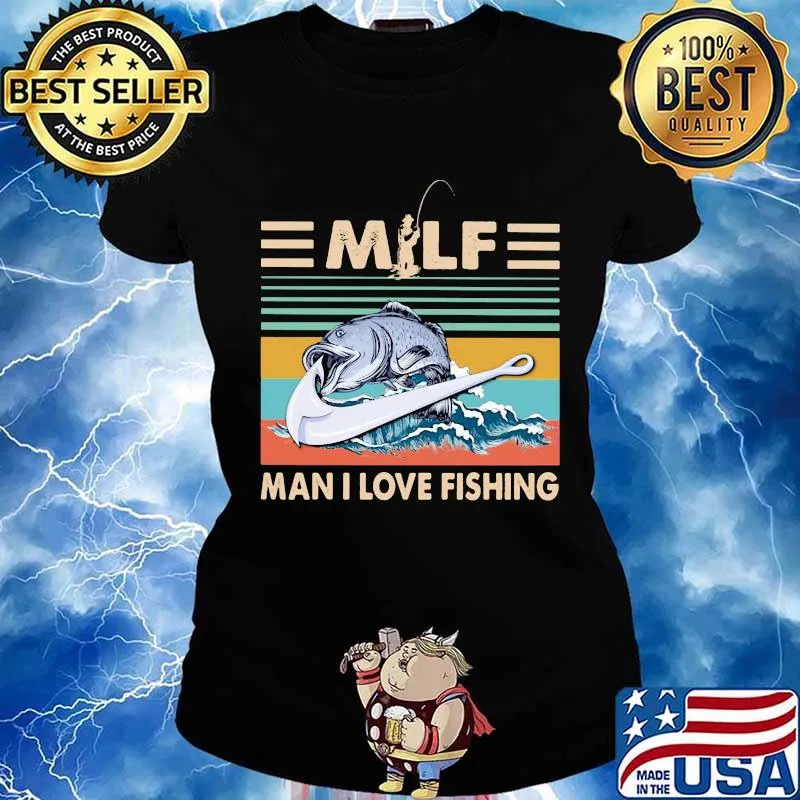 Milf man i love fishing vintage retro s Ladies tee