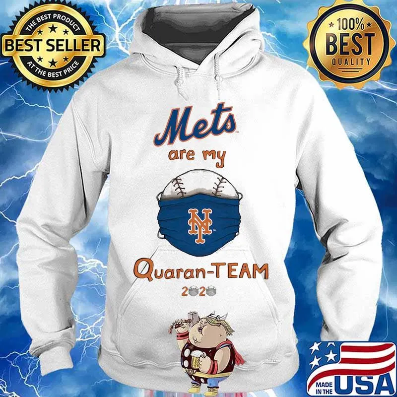 New york mets are my quaran-team 2020 s Hoodie