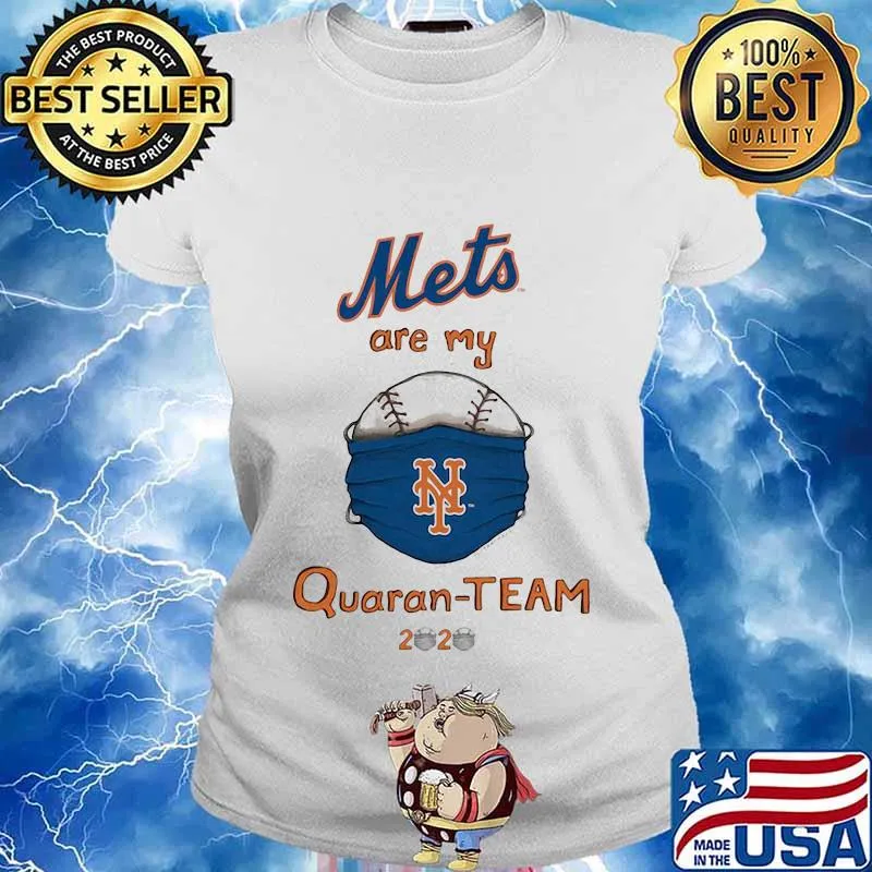 New york mets are my quaran-team 2020 s Ladies tee