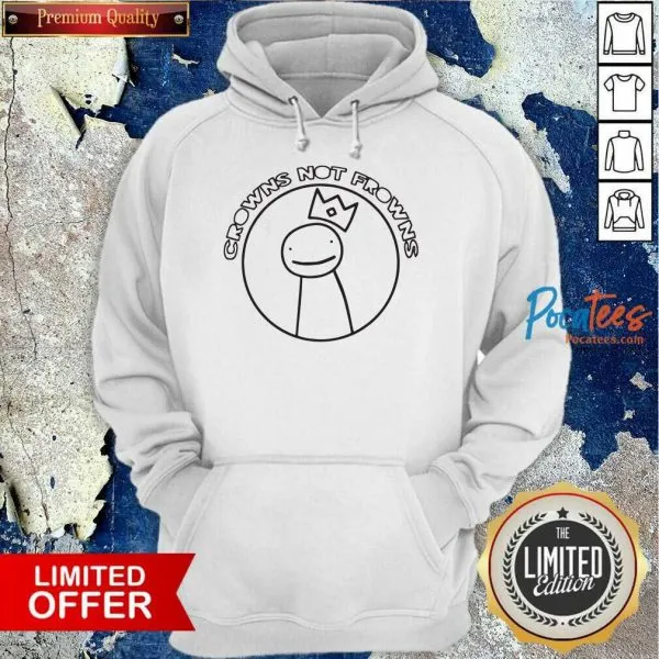 Nice Crowns Not Frowns Shirt - Image 2