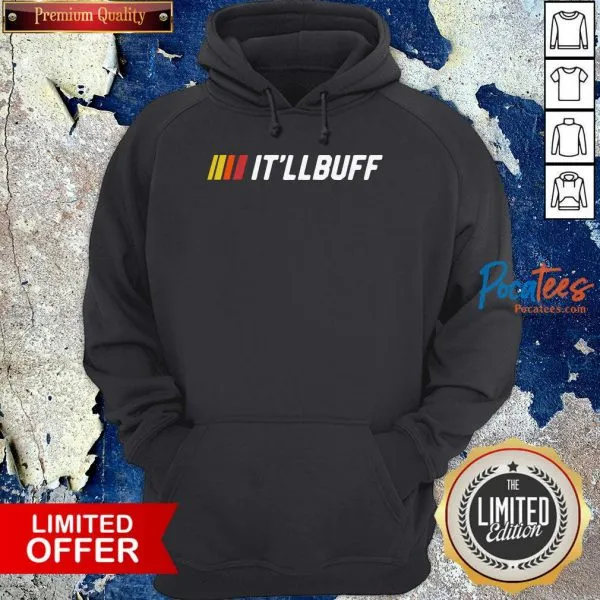 Nice Itll Buff 2020 Shirt - Image 2
