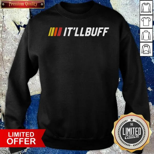 Nice Itll Buff 2020 Shirt - Image 5