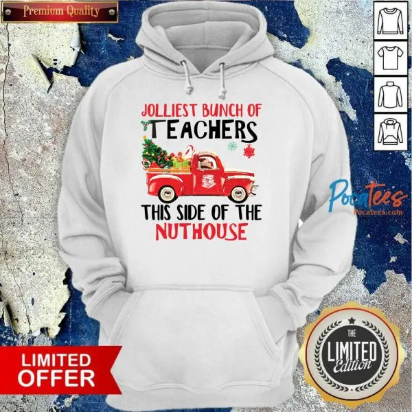 Nice Jolliest Bunch of Teachers This Side Of The Nuthouse Shirt - Image 2