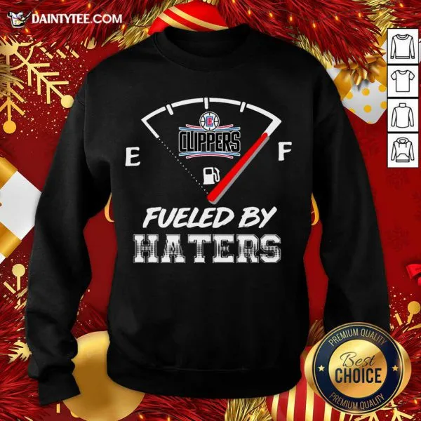 Nice LA Clippers NBA Basketball Fueled By Haters Sports T-Shirt - Image 2