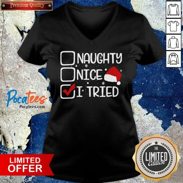Nice Naughty Nice I Tried Christmas Shirt - Image 3
