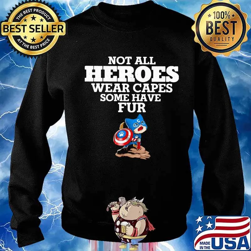 Not all heroes wear capes some have fur cat s Sweater