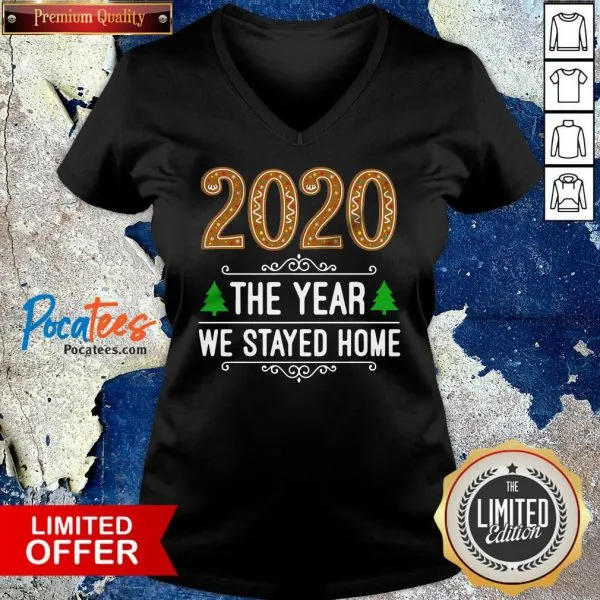 Official 2020 The Year We Stayed Home Christmas Shirt - Image 2