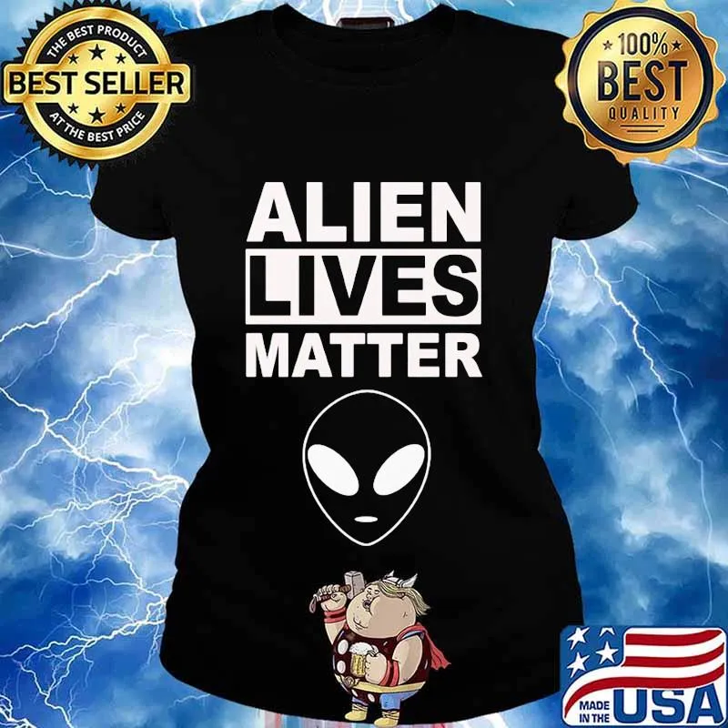 Official Alien Lives Matter Shirt Ladies tee