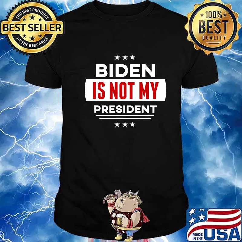 Official Biden Is Not My President Anti Joe Biden Shirt