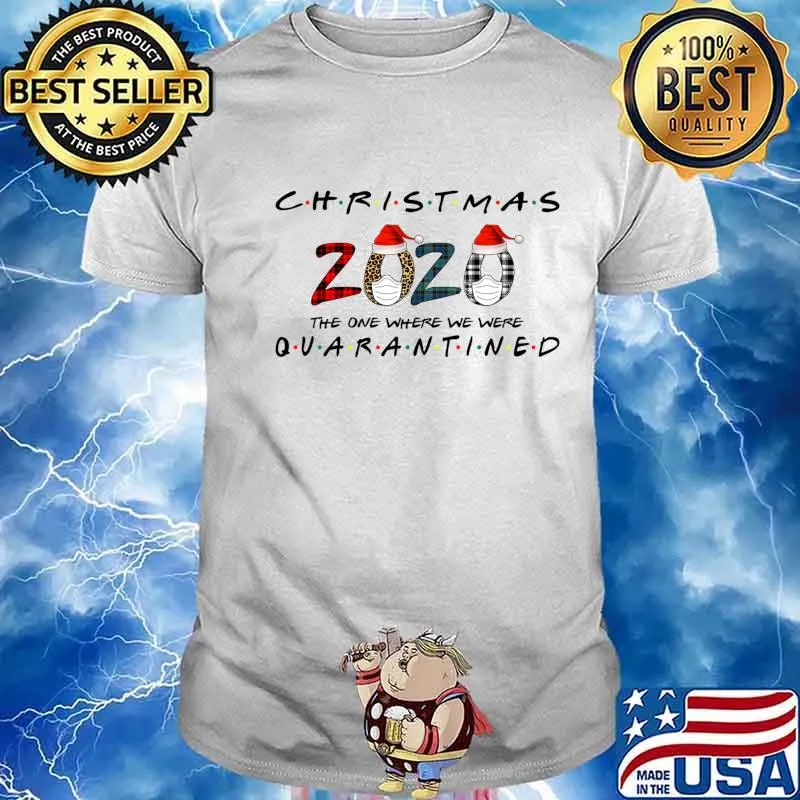 Official Christmas 2020 The One Where We Were Quarantined Shirt