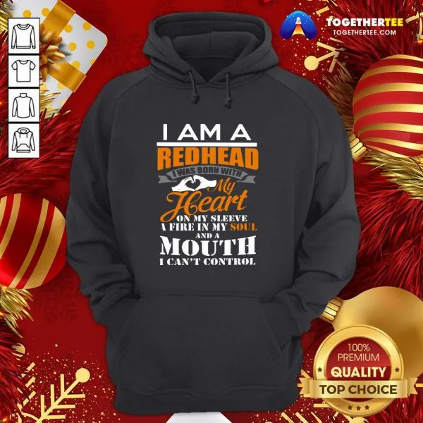 Official I Am A Redhead I Was Born With My Heart Shirt - Image 5