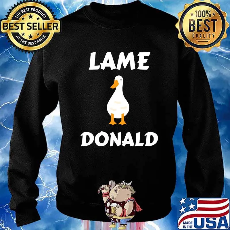 Official Lame Duck Donald Trump Shirt Sweater