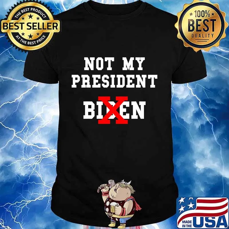 Official Not My President Biden Shirt