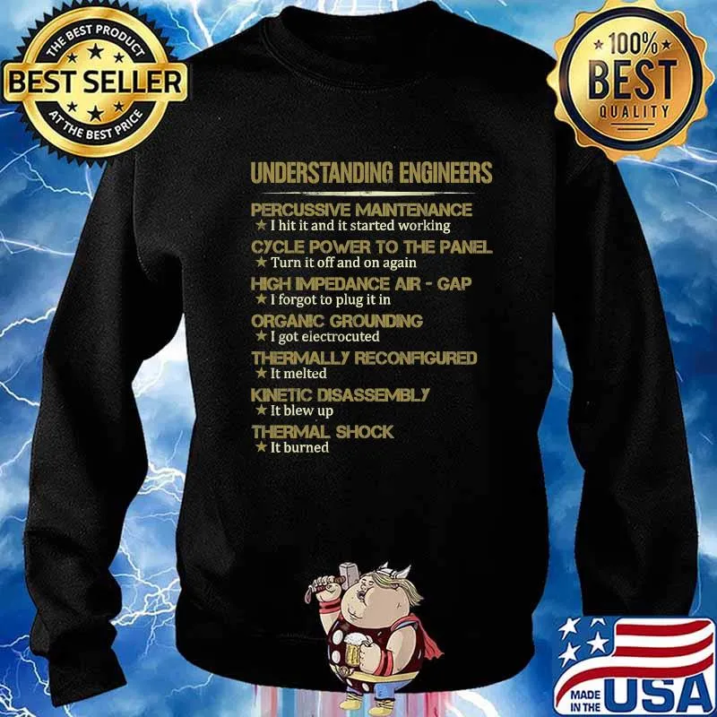 Official Understanding Engineers Percussive Maintenance I Hit It And It Started Working Shirt Sweater