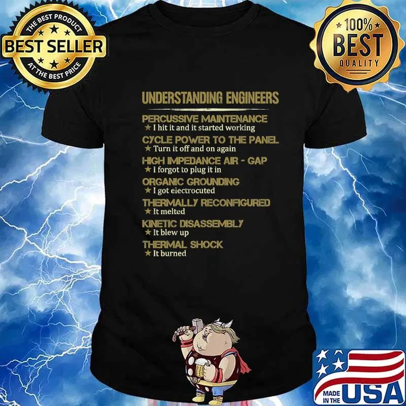 Official Understanding Engineers Percussive Maintenance I Hit It And It Started Working Shirt