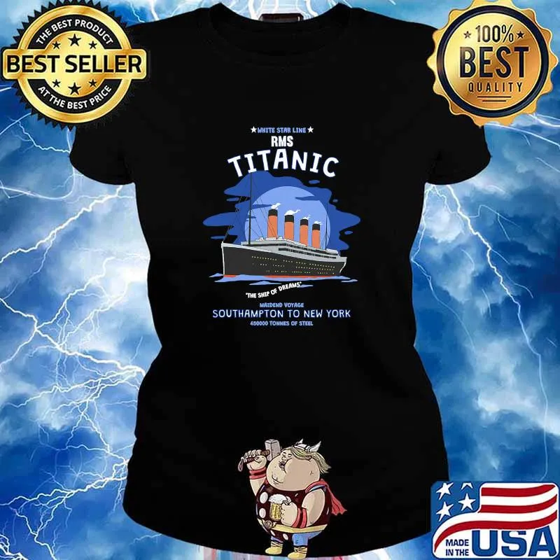 Official White Star Line RMS Titanic The Ship Of Dreams Kids Gift Shirt Ladies tee