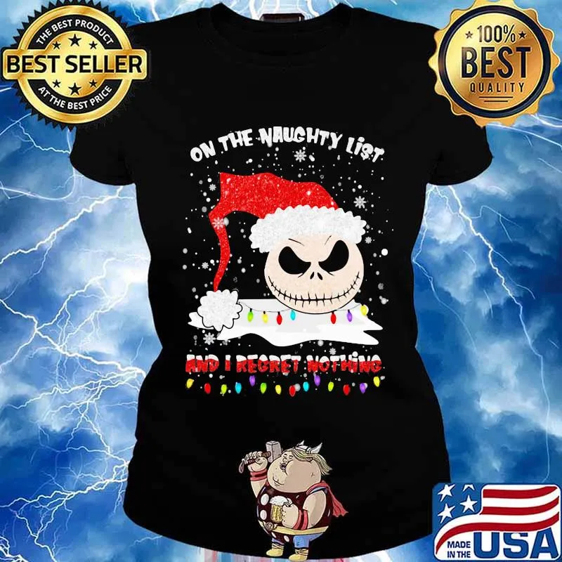 On The Naughty List And I Regret Nothing Skull Wear Hat Santa Merry Xmas Shirt Ladies tee