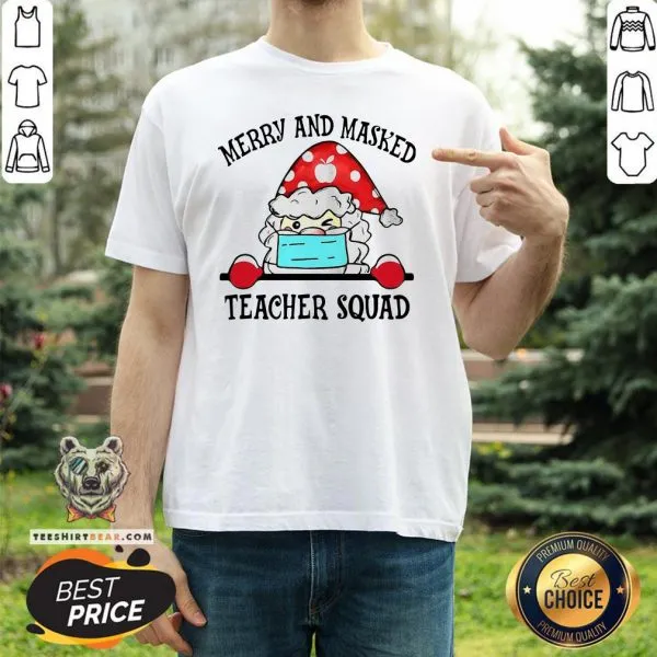 Original Merry And Masked Teacher Squad Shirt
