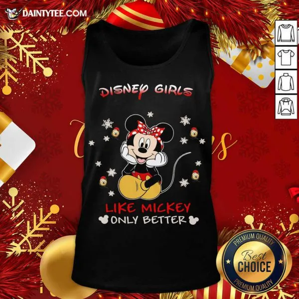 Original Mickey Mouse Disney Girls Like Mickey Only Better Shirt - Image 5