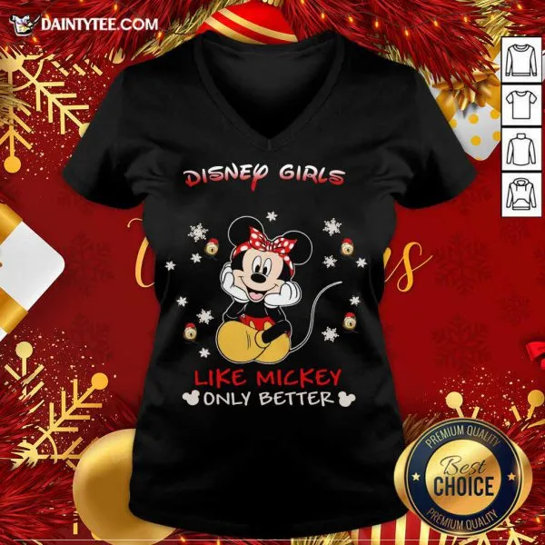 Original Mickey Mouse Disney Girls Like Mickey Only Better Shirt - Image 3