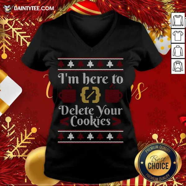 Perfect Im Here To Delete Your Cookies Programmer Ugly Sweater Gift T-Shirt - Image 4