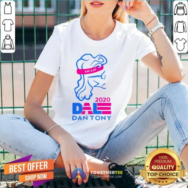 Premium Dale Dan Tony For President 2020 Shirt - Image 2