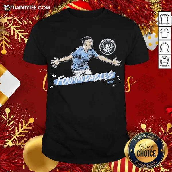 Pretty Manchester City Fourmidables Shirt