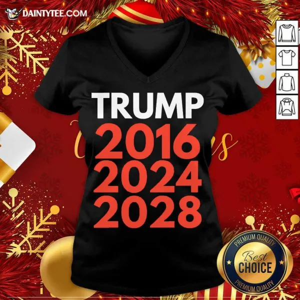 Pretty Re Election The Trump Trilogy 2016 2024 2028 Shirt - Image 4