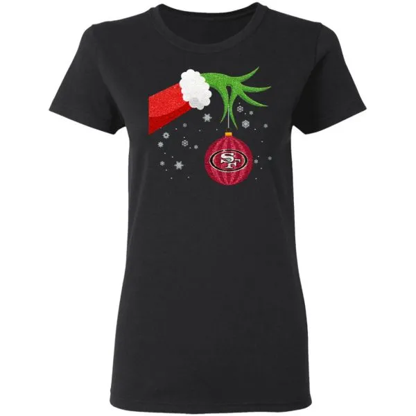 The Grinch Christmas Ornament San Francisco 49ers T-Shirt - Image 5