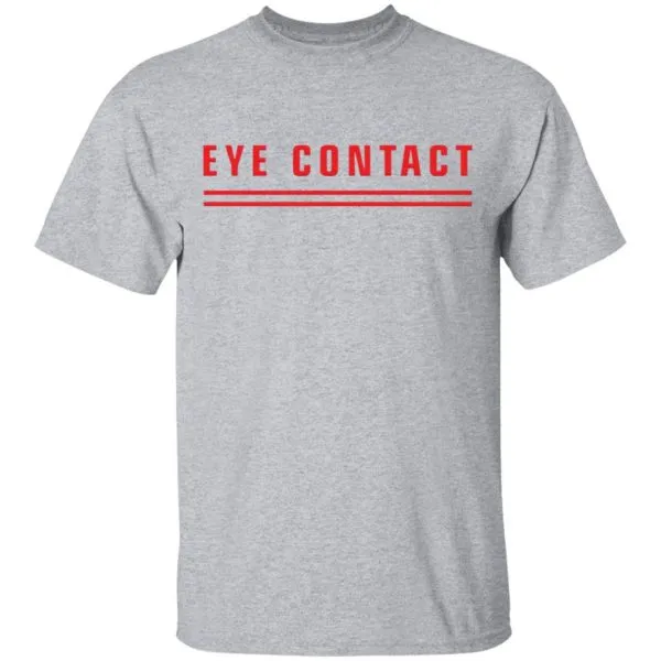 Eye contact tits T-Shirt - Image 5