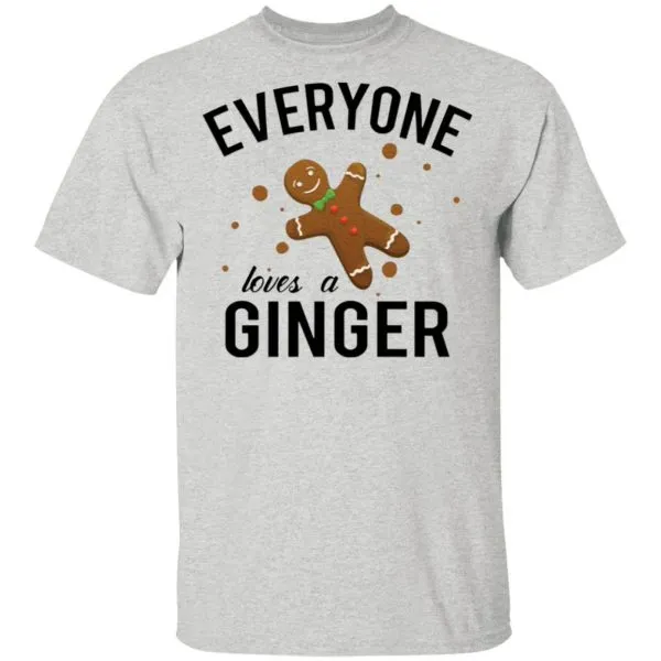 Everyone Loves A Ginger Gingerbread T-Shirt - Image 4