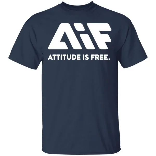 Attitude Is Free T-Shirt - Image 2