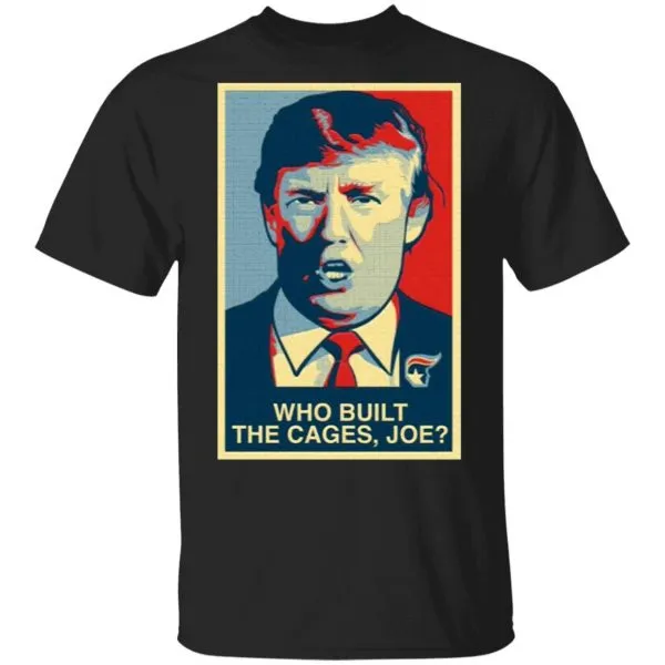 Who Built The Cages Joe T-Shirt