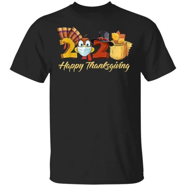 Happy Thanksgiving 2020 Turkey Mask Toilet paper Coronavirus T-Shirt - Image 4