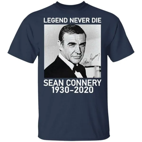 Sean Connery legend never die 1930 2020 signatures T-Shirt - Image 4