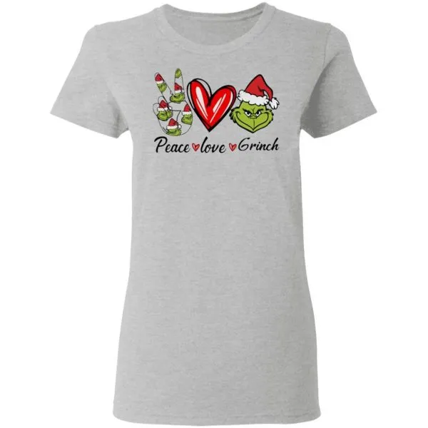 Peace Love Grinch Santa Christmas T-Shirt - Image 7