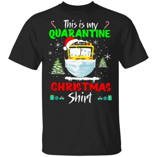 Santa This Is My Quarantine Christmas T-Shirt
