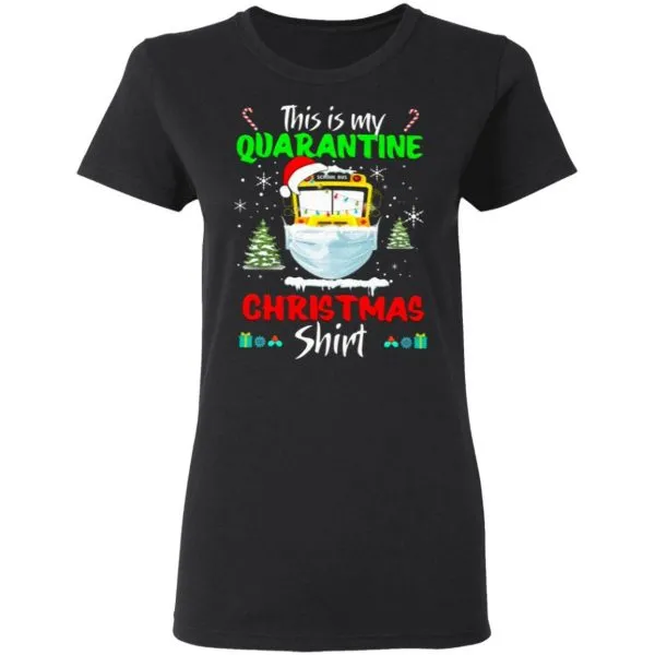 Santa This Is My Quarantine Christmas T-Shirt - Image 5