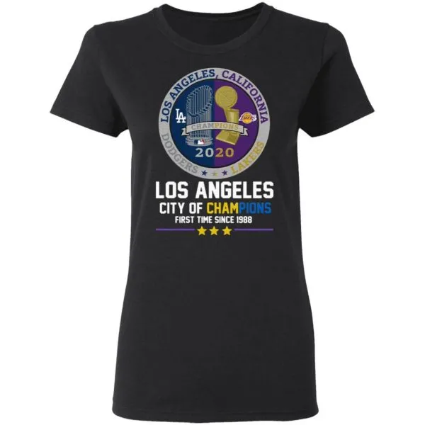 Los Angeles California Lakers Dodgers Los Angeles City Of Champions First Time Since 1988 T-Shirt - Image 5