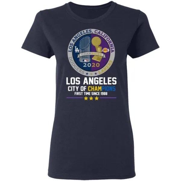 Los Angeles California Lakers Dodgers Los Angeles City Of Champions First Time Since 1988 T-Shirt - Image 6
