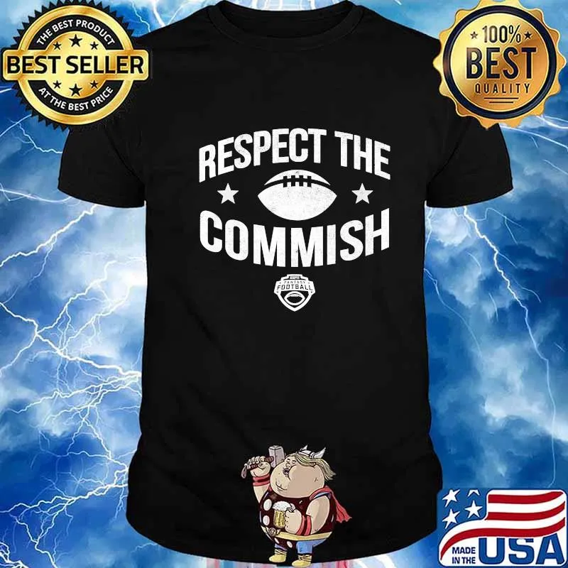 Respect The Commish Fantasy Football Shirt