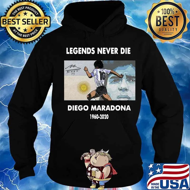 Rip Legends Never Die Diego Maradona 1960 2020 Sun Signature Shirt Hoodie