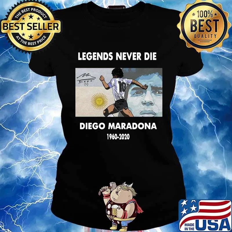 Rip Legends Never Die Diego Maradona 1960 2020 Sun Signature Shirt Ladies tee