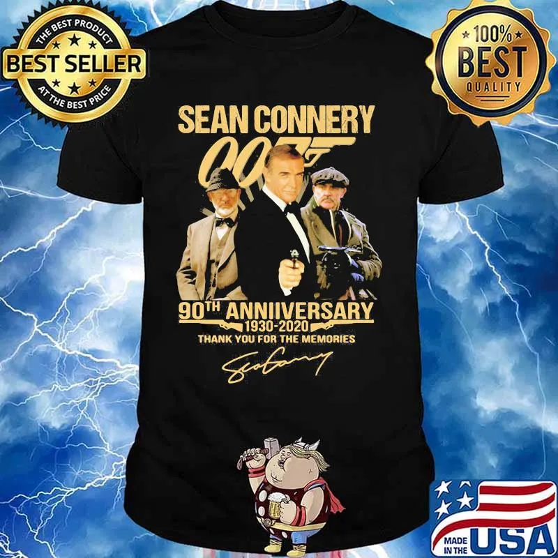 Sean connery 90th anniversary 1930 2020 thank you for the memories signature shirt