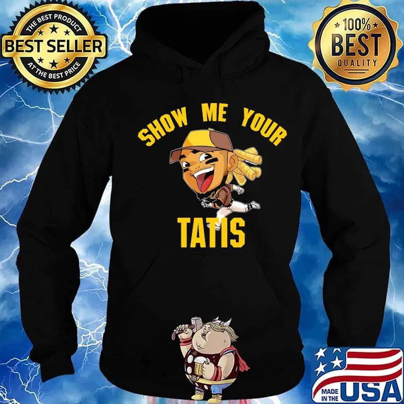 Show me your tatis baseball s Hoodie
